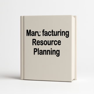Manufacturing resource planning